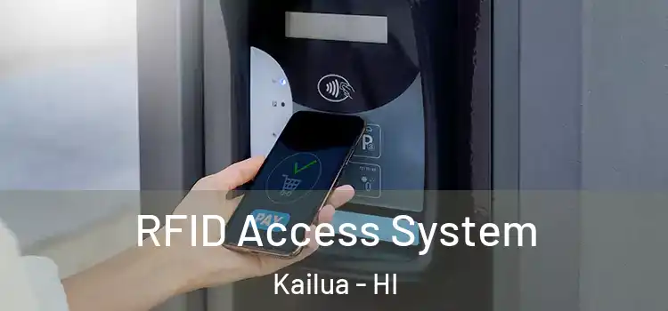 RFID Access System Kailua - HI