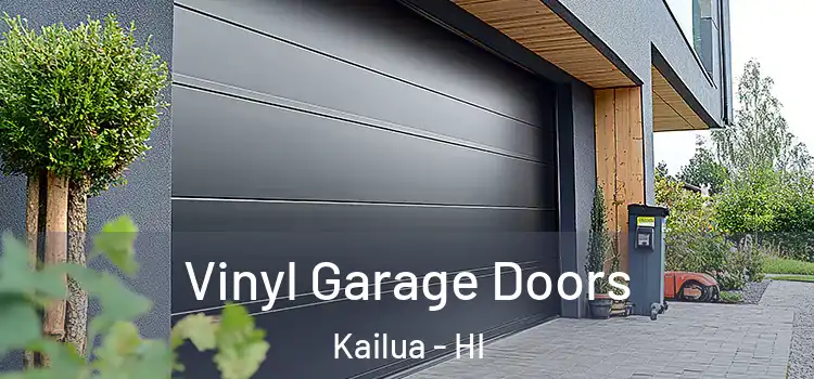  Vinyl Garage Doors Kailua - HI